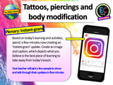 Body Modification - Tattoos Piercings and Our Apperance PSHE Lesson