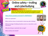 Cyber-bullying, Trolling and Online Safety