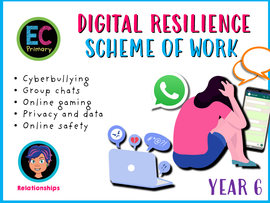 Year 6 Unit 2 - Digital Resilience (FREE SOW)
