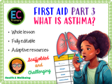 First Aid Part 3 - Asthma and Allergies