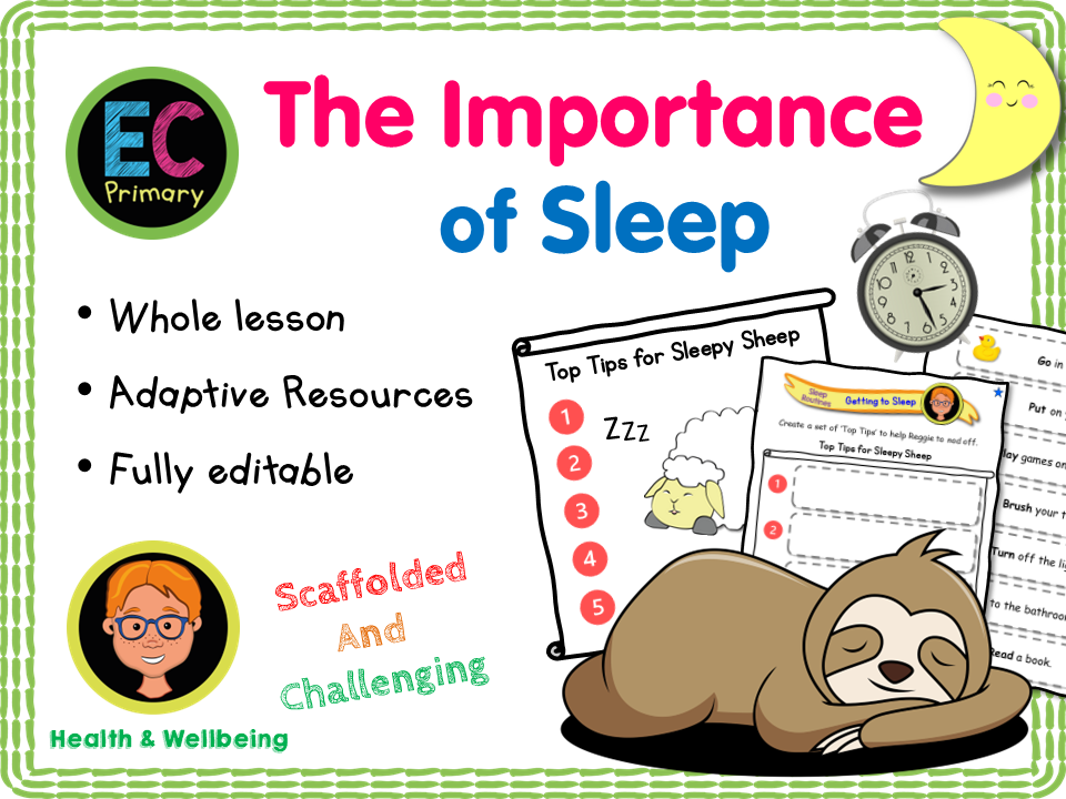 The Importance of Sleep - KS1/Year 2