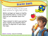 Healthy and Unhealthy Habits