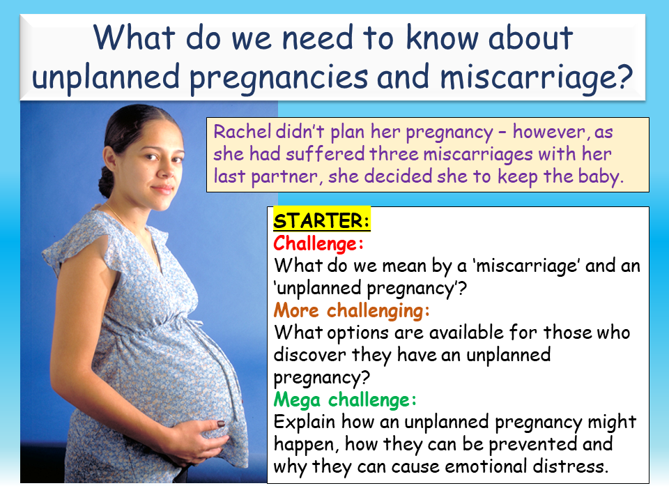 Miscarriage, abortion, adoption and unplanned pregnancy PSHE