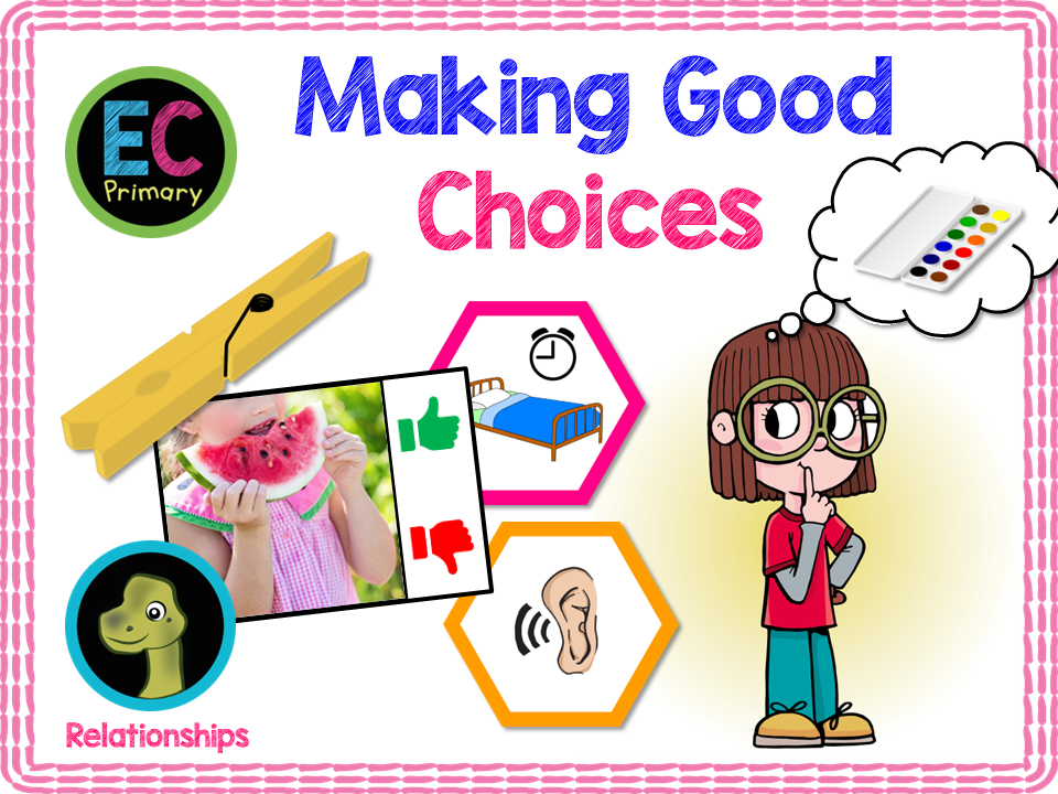 New! Making Good Choices - EYFS/Reception