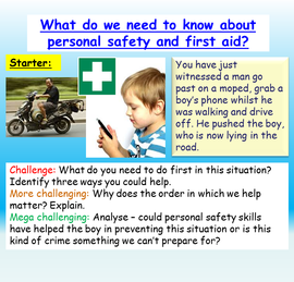 First Aid and Personal Safety
