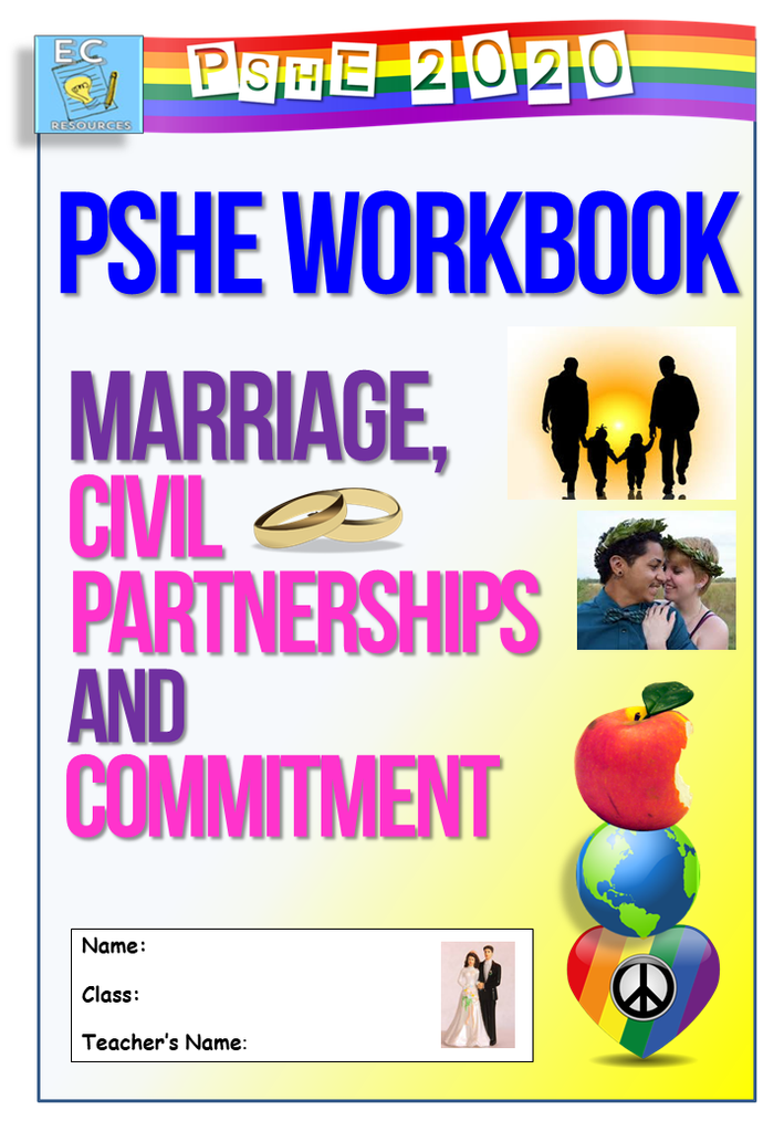 PSHE Workbook : Marriage + Civil Partnerships