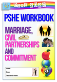 PSHE Workbook : Marriage + Civil Partnerships