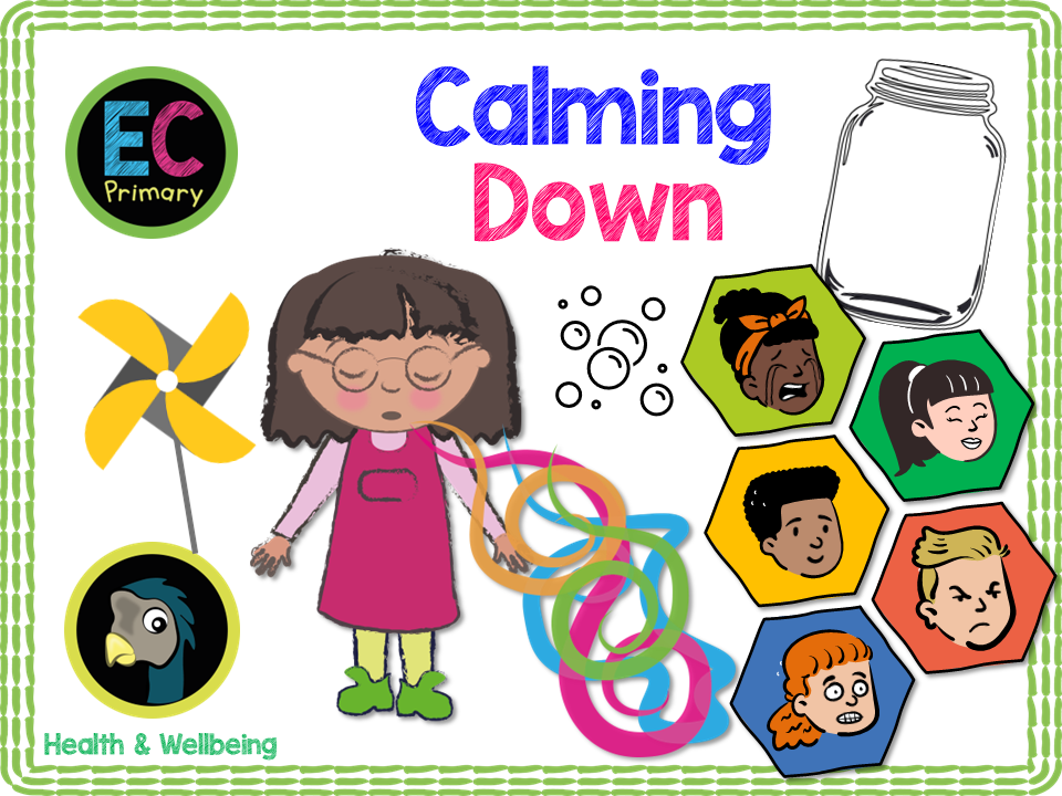 New! Calming Down - EYFS/Reception
