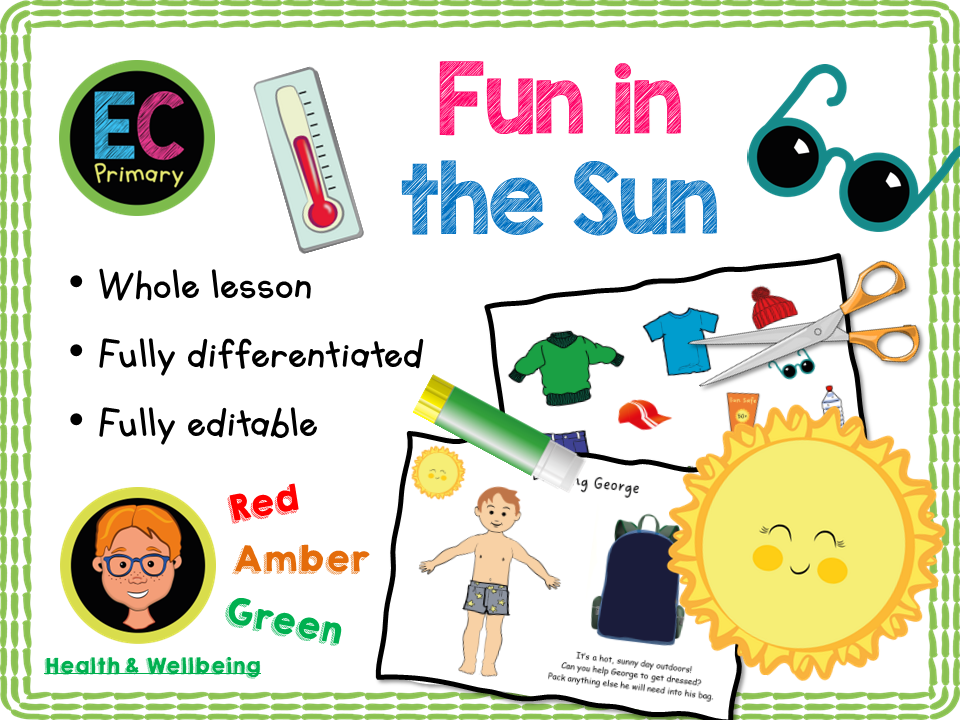 Sun safety - KS1 - Year 1