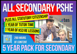5 Year Pack - Complete Secondary PSHE RSHE KS3 & KS4 2026 (PLUS STATUTORY CITIZENSHIP, Complete KS3 RE + TUTOR TIME PACKAGE)