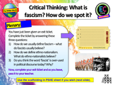 Critical Thinking - What is Fascism? Citizenship / PSHE Lesson