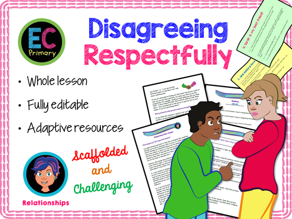 Disagreeing Respectfully - Conflict Management PSHE – EC Publishing