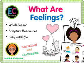 What Are Feelings? - KS1 - Year 1