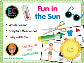 Sun safety - KS1 - Year 1