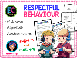 Respectful & Responsible Behaviour
