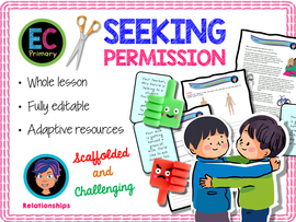 Seeking permission (consent) & unsafe touch