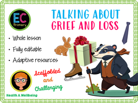 Year 3 - Talking About Grief and Loss