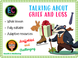 Year 3 - Talking About Grief and Loss