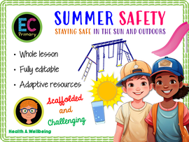 Summer Safety - Year 4