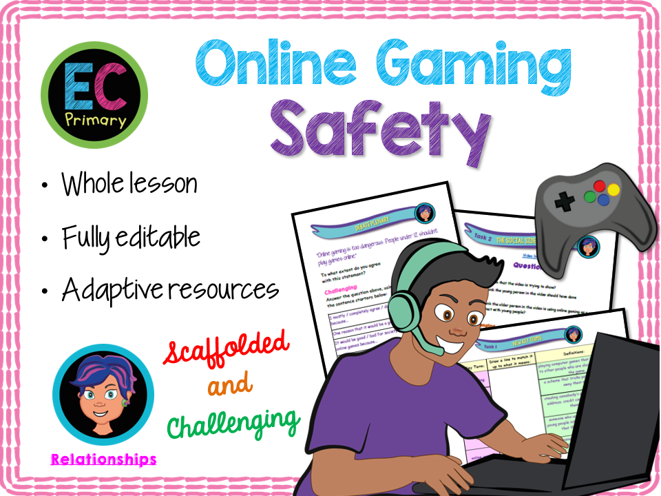 Online Gaming - Online Safety – EC Publishing