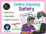 Online Gaming - Online Safety