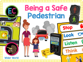 New! Being a Safe Pedestrian - EYFS/Reception