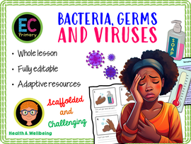 Germs, Bacteria and Viruses PSHE