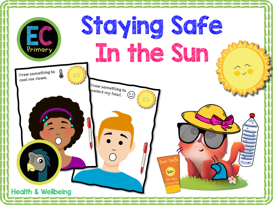 New! Sun Safety - EYFS/Reception
