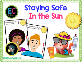 New! Sun Safety - EYFS/Reception