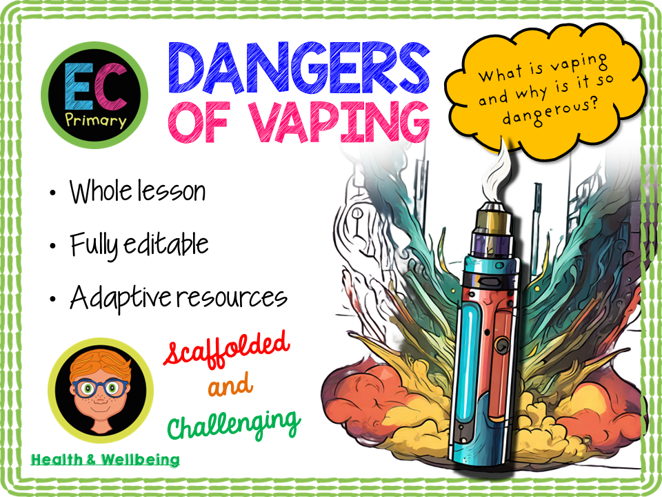 Vaping Lesson Vaping Dangers Year 6 – EC Publishing