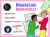 Disagreeing Respectfully - Conflict Management PSHE