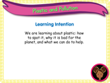 Plastic and Pollution - KS1 - Year 1