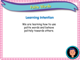 Polite words - KS1 - Year 1