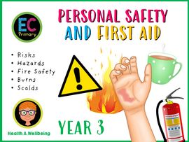 Year 3 Unit 4 - Personal Safety and First Aid (FREE SOW)