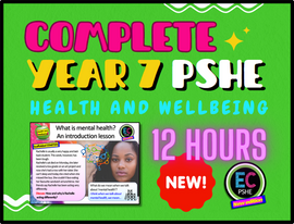 Complete Year 7 PSHE Health and Wellbeing 2024/25
