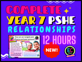 Complete Year 7 PSHE RSE Lessons 2024/2025