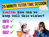 Staying Well in Winter - Tutor Time Lesson