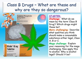 Drugs - Class B Focus Lesson