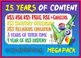 MEGAPACK - PSHE, RSE, Careers, Tutor Time, Citizenship, RE + History