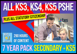 *7 Year Pack - Complete Secondary PSHE and RSE KS3, KS4, KS5 (PLUS STATUTORY CITIZENSHIP + TUTOR TIME)*